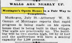 Montague Opera House - Jul 29 1902 Article